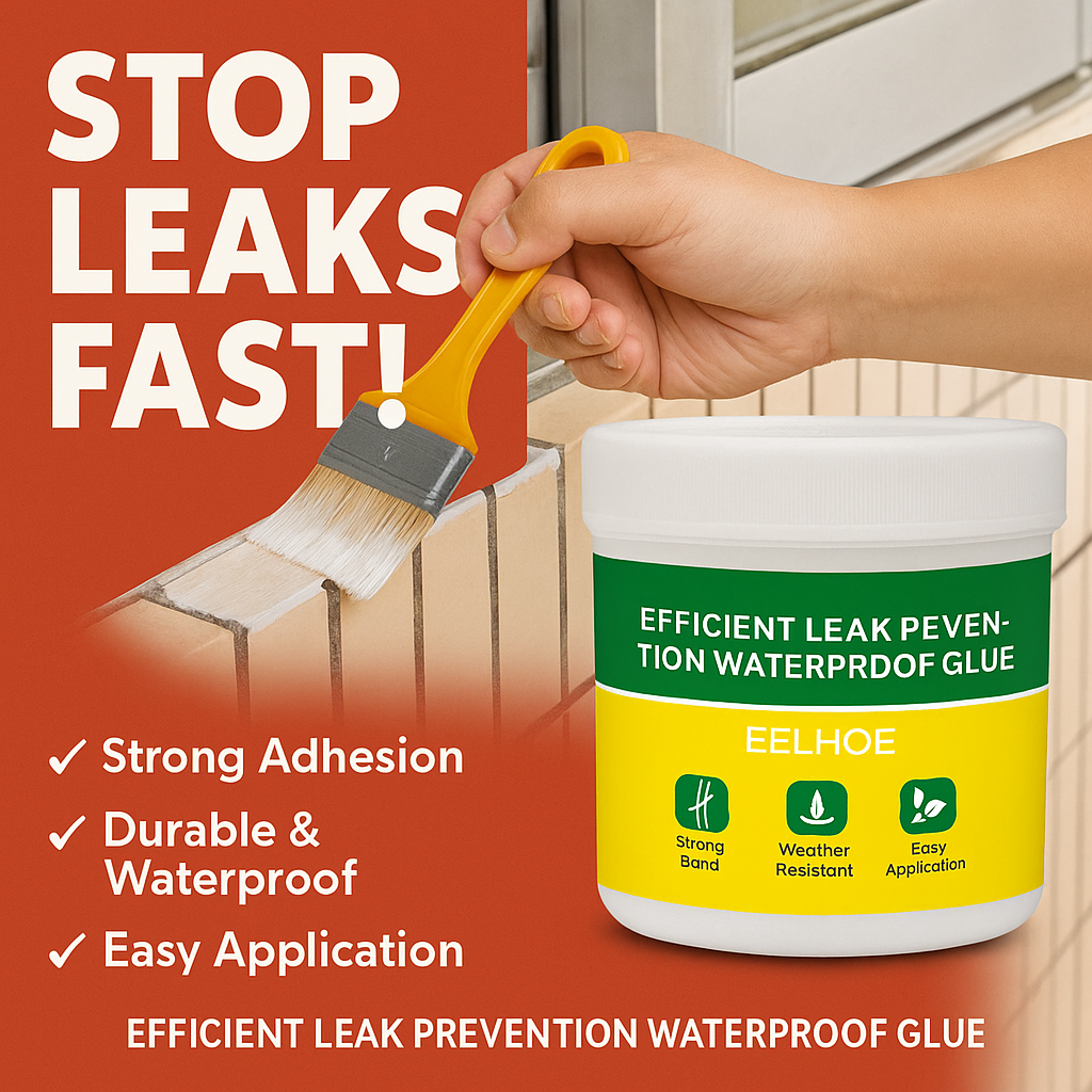 Efficient Leak privation Waterproof Glue